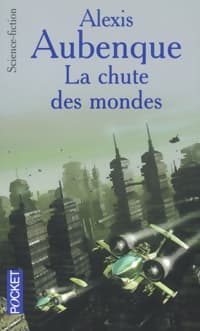 La chute des mondes - Pierre Aubenque