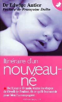 Itinéraire d'un nouveau-né - Edwige Antier