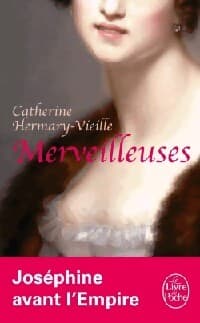 Merveilleuses - Catherine Hermary-Vieille
