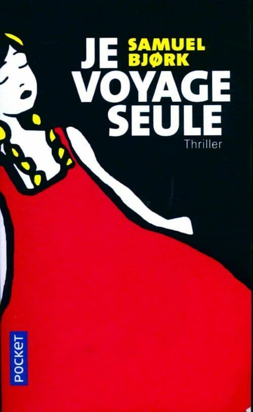 Je voyage seule - Bjork Samuel