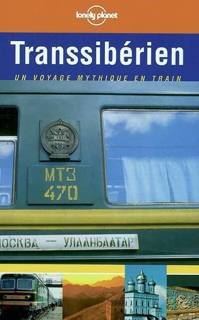 Transsibérien 2002. Un voyage mythique en train - Collectif