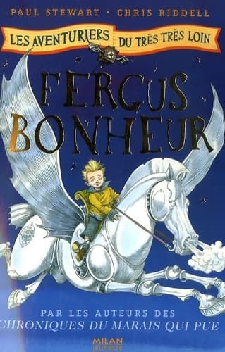Les fabuleux voyages du très très loin Tome I : Fergus bonheur - Chris Riddell