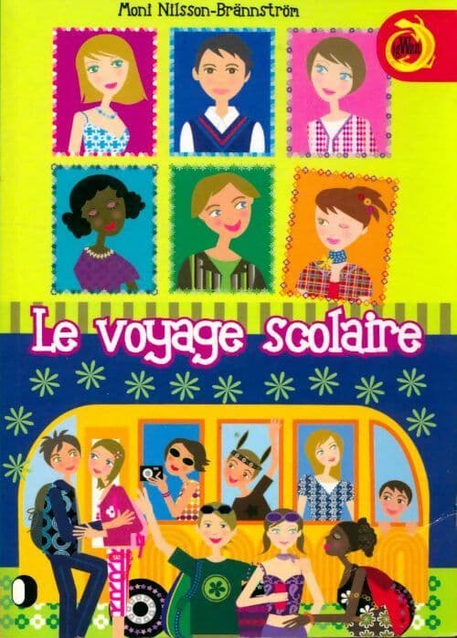 Le voyage scolaire - Moni Nilsson-Brännström