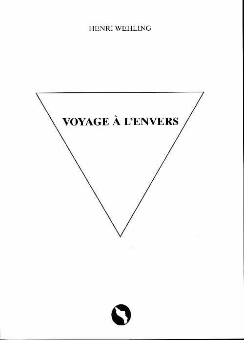 Voyage à l'envers - Henri Wehling