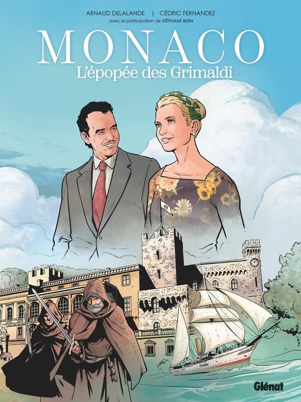 Monaco - L'épopée des Grimaldi